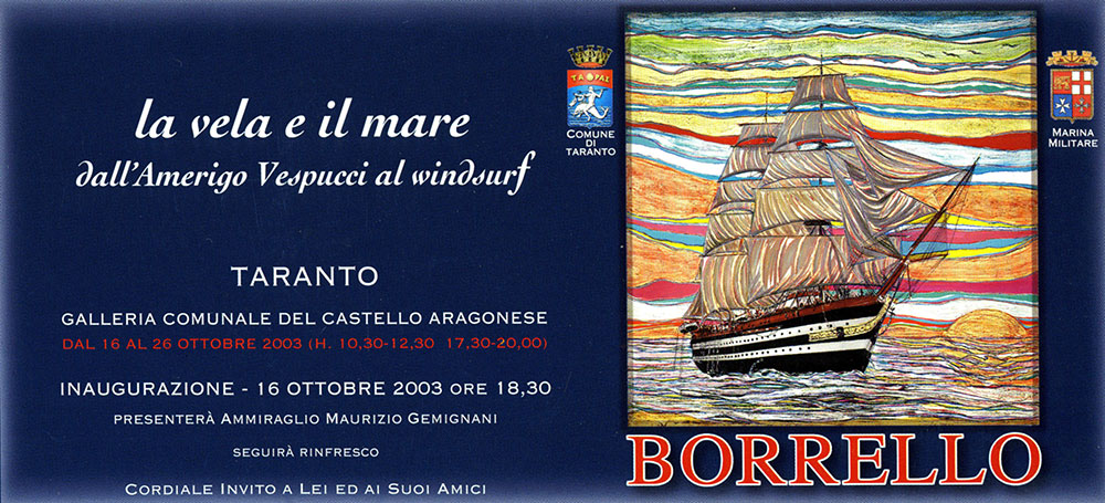 Pippo Borrello shows the sailing and the sea Taranto 2003